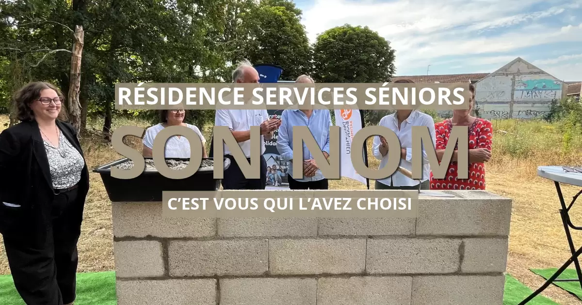 Résidence Séniors : le nom est désormais choisi ! 