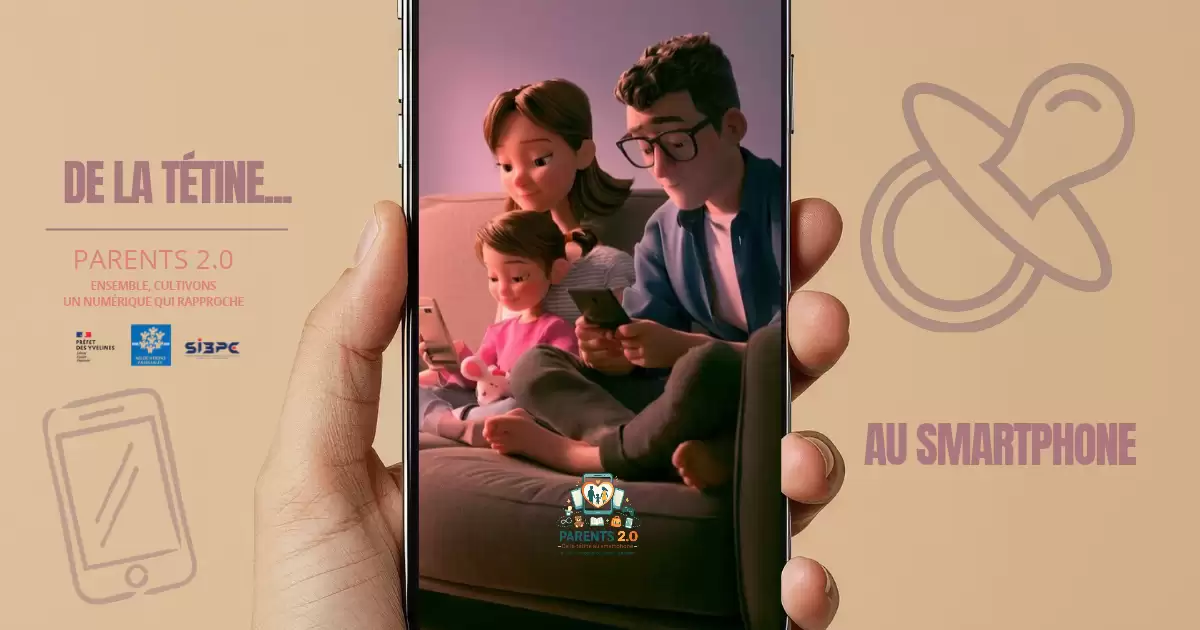 PARENTS 2.0 – DE LA TÉTINE AU SMARTPHONE